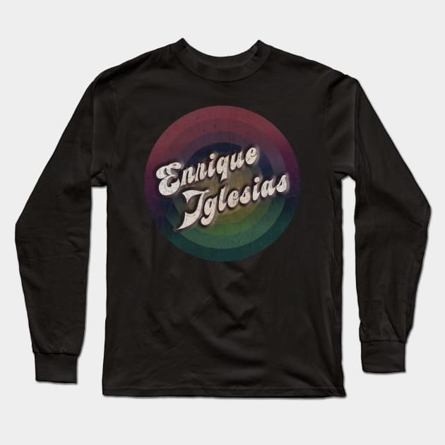 retro vintage circle Enrique Iglesias Long Sleeve T-Shirt by NamaMarket01